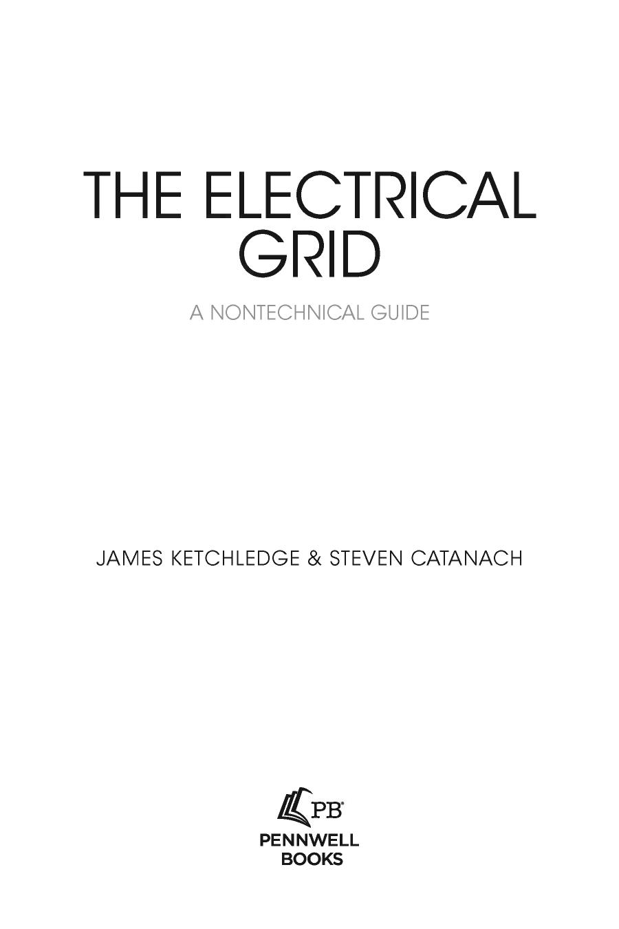 The Electrical Grid A Nontechnical Guide 2024 Ketchledge J