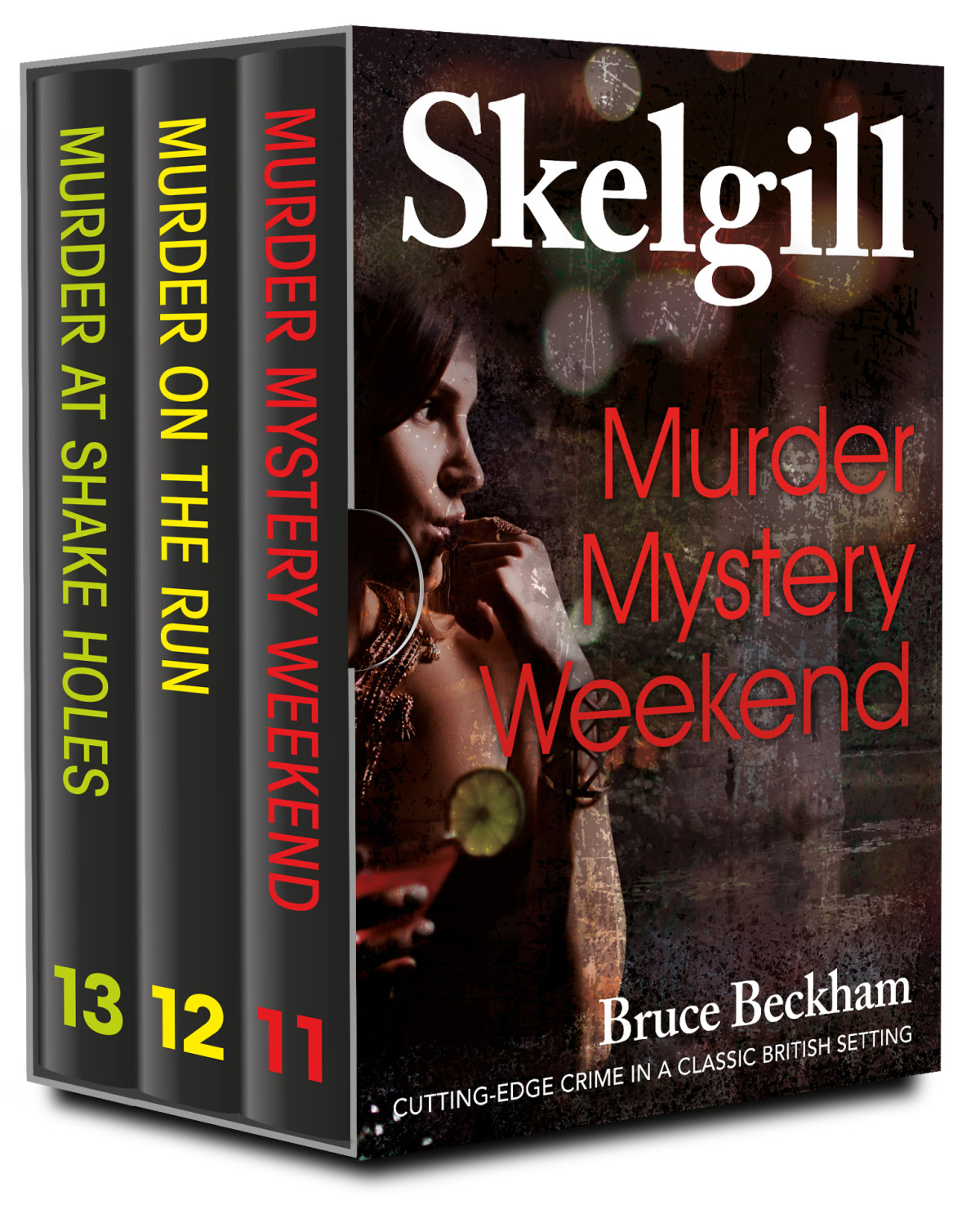 The Di Skelgill Series Books 1113 Compelling British Crime Mysteries Detective Inspector Skelgill Boxset Book 4 Bruce Beckham