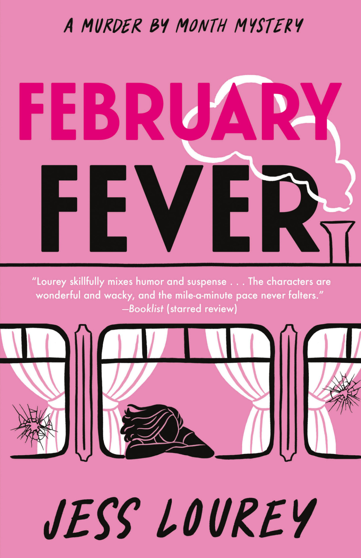 February Fever Murder By Month Mystery New Jess Lourey