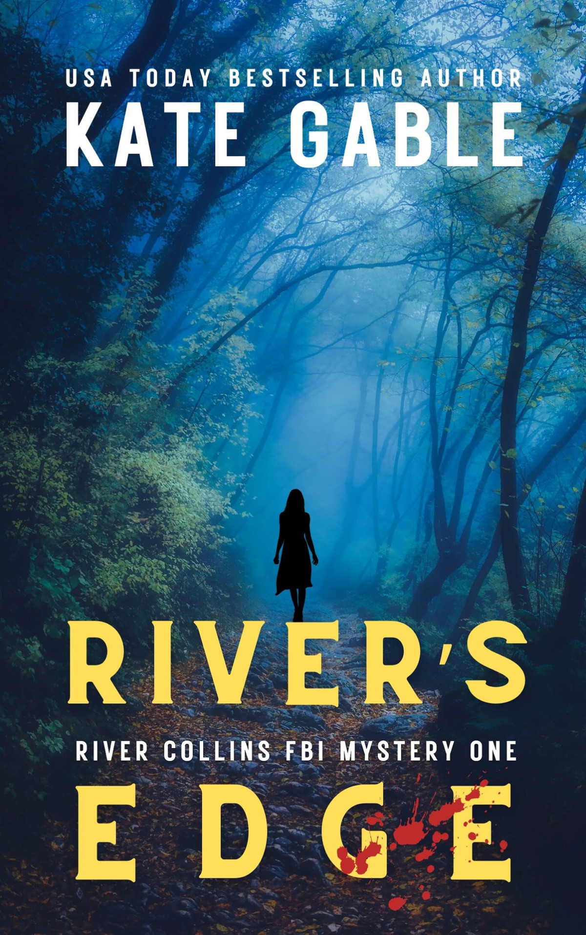 Rivers Edge Addictive Crime Mystery With Shocking Twist Kate Gable