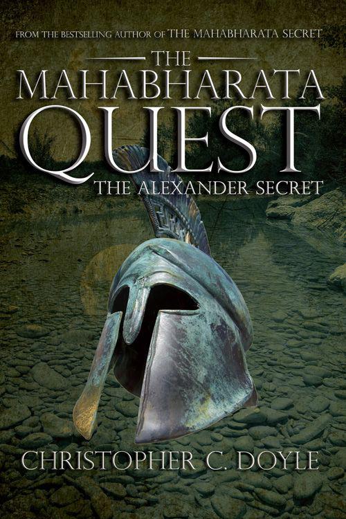 The Alexander Secret Book I Of The Mahabharata Quest Series Christopher Cdoyle