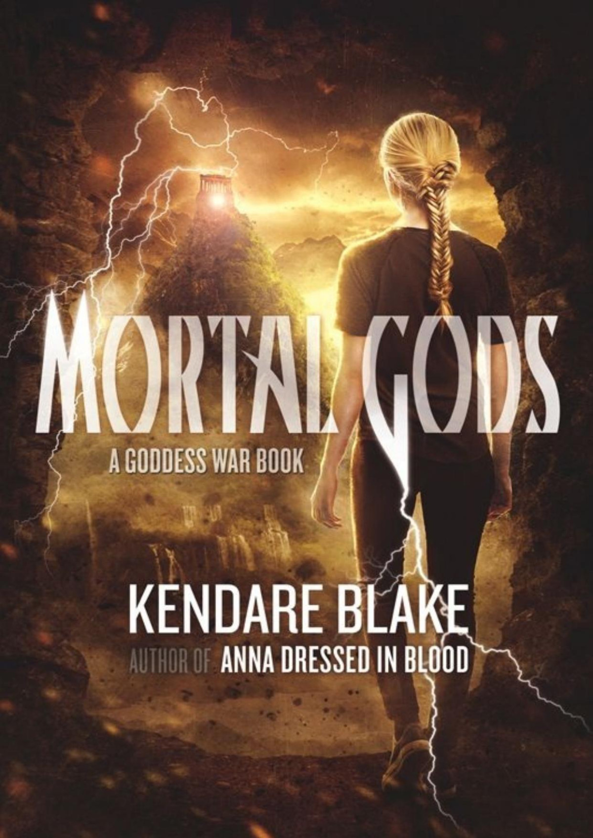Mortal Gods The Goddess War Kendare Blake