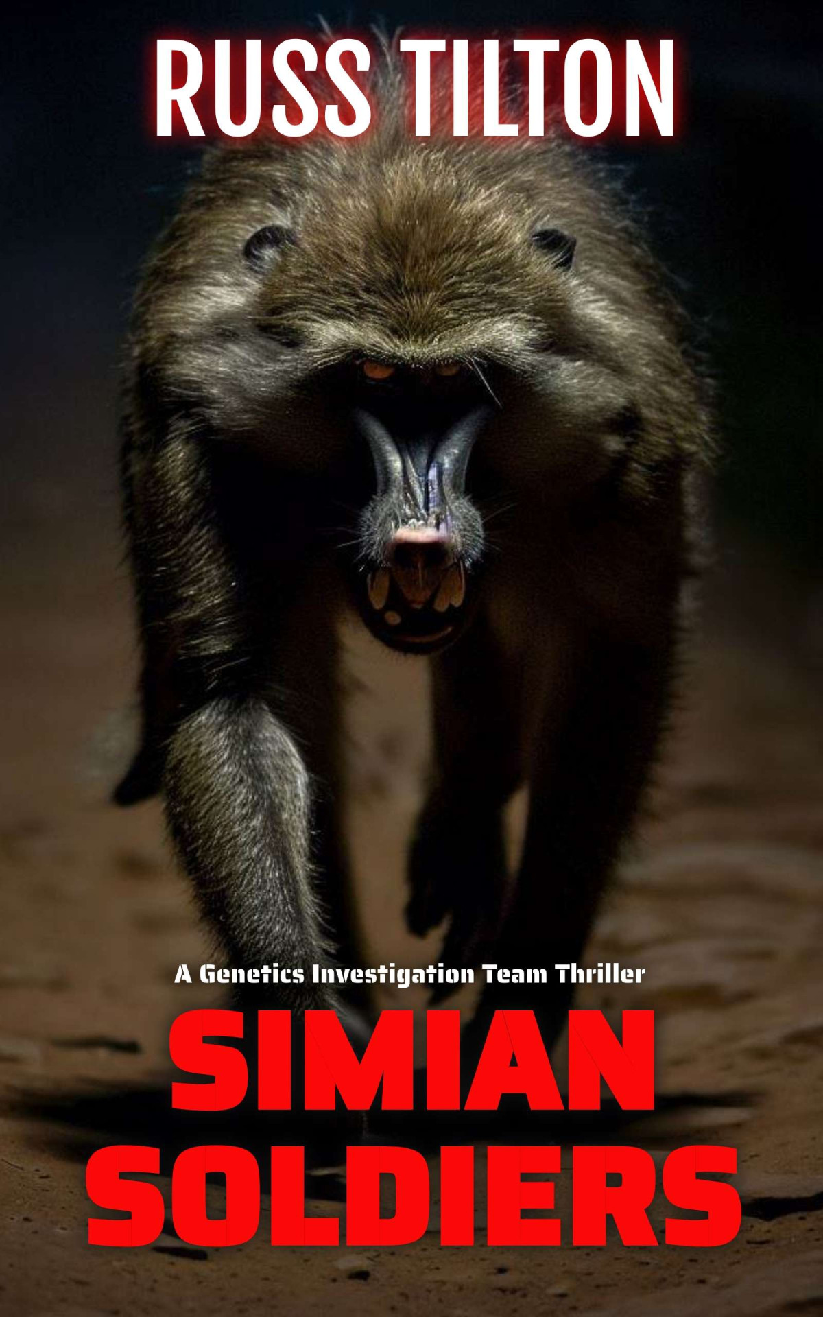 Simian Soldiers Russ Tilton