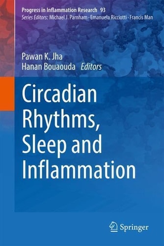 Circadian Rhythms Sleep And Inflammation 1st Edition Pawan K Jha