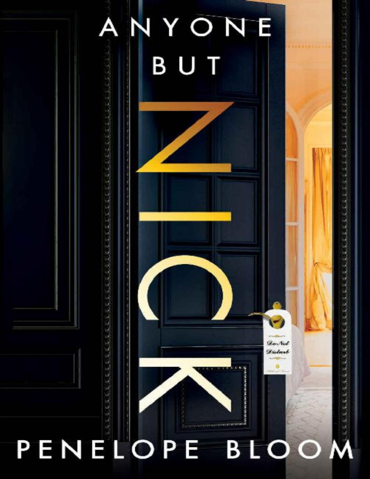 Anyone But Nick Anyone But Book 3 Penelope Bloom