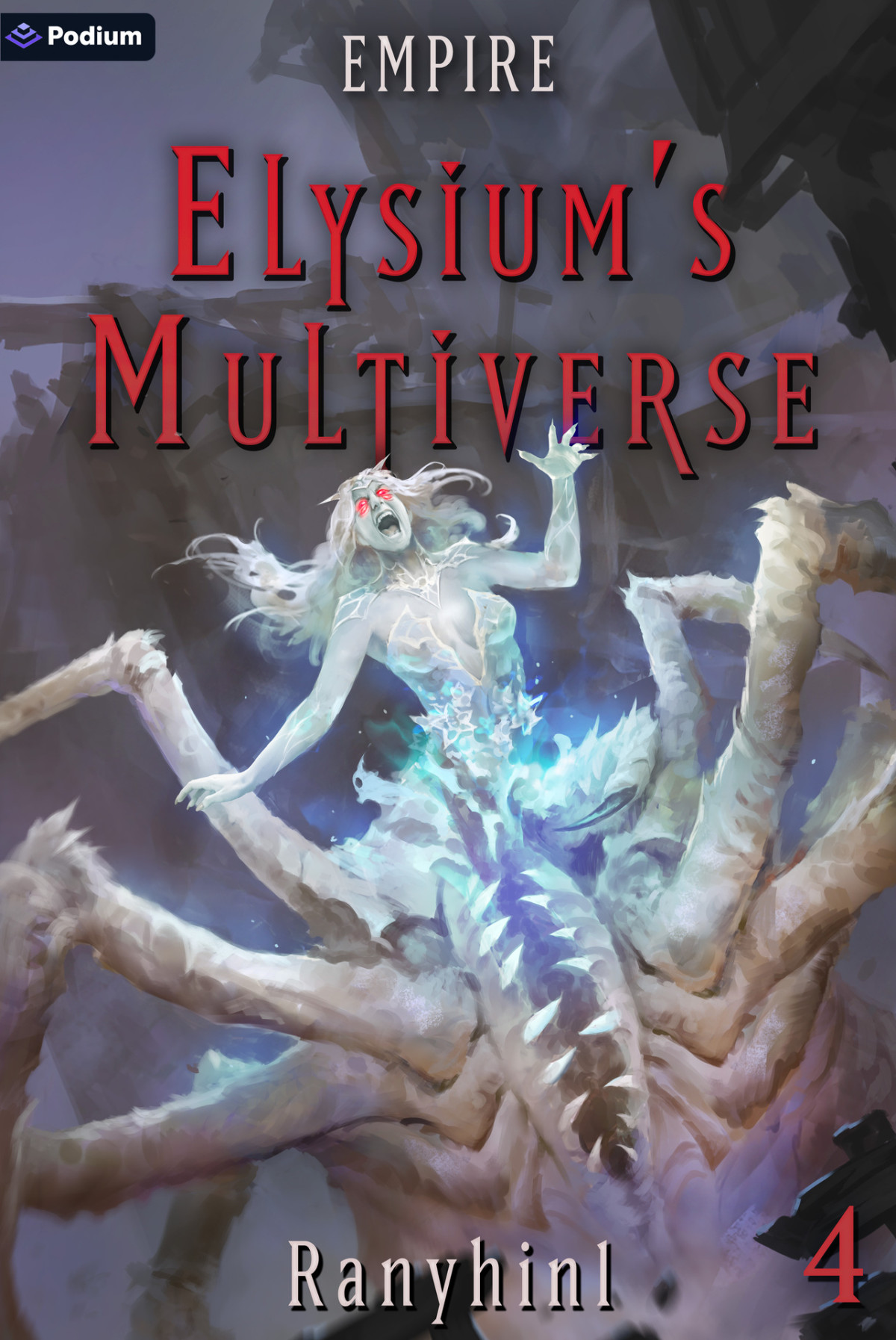 Empire An Apocalypse Litrpg Elysiums Multiverse Book 4 Ranyhin1