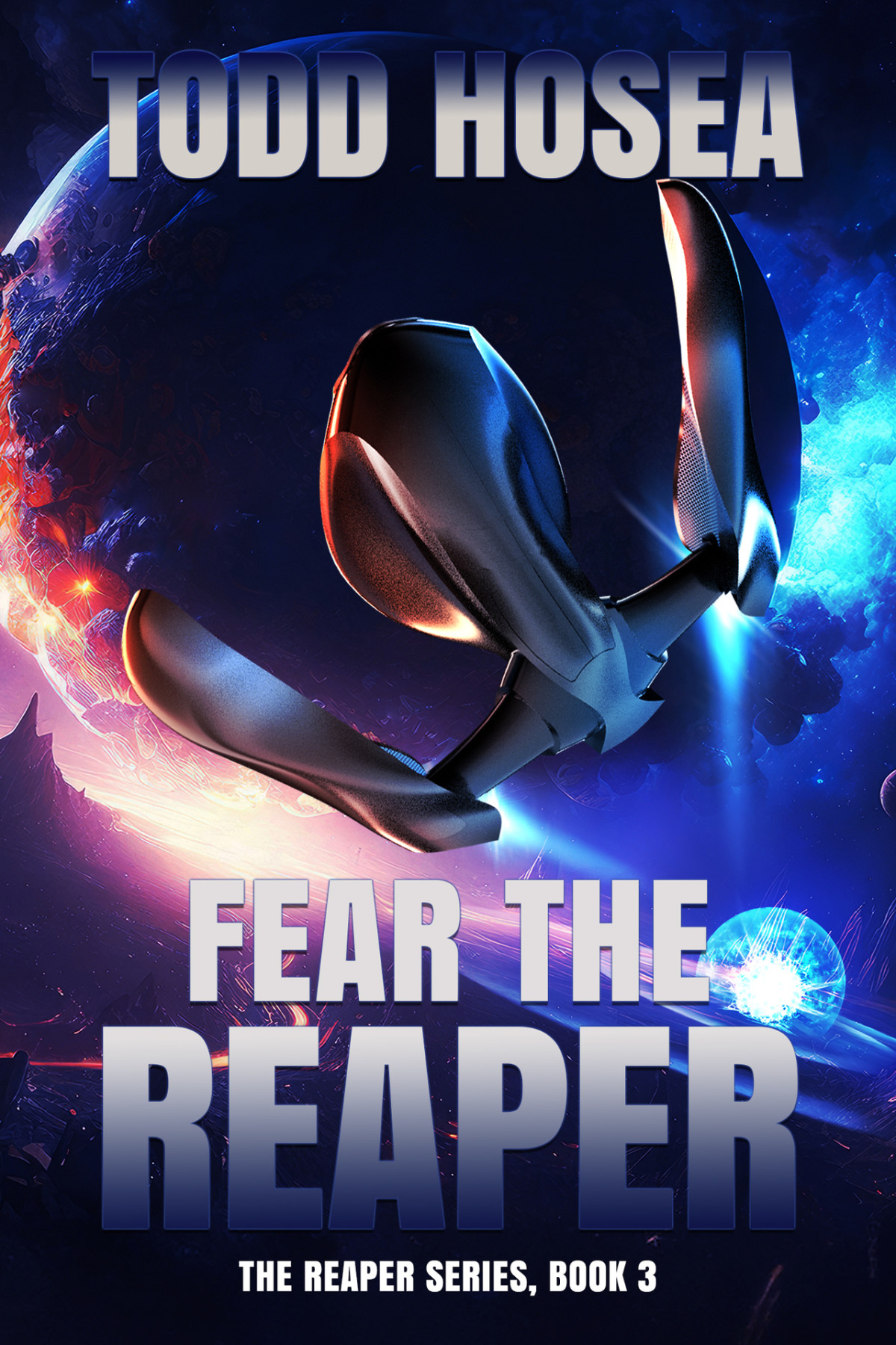 Fear The Reaper A Scifi Technothriller Todd Hosea