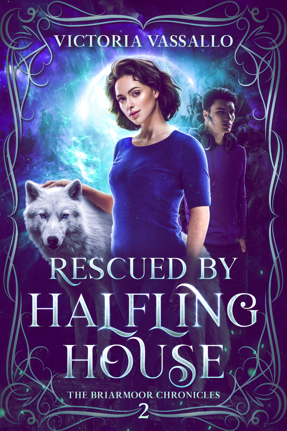 Rescued By Halfling House An Urban Fantasy Novel The Briarmoor Chronicles Book 2 Victoria Vassallo