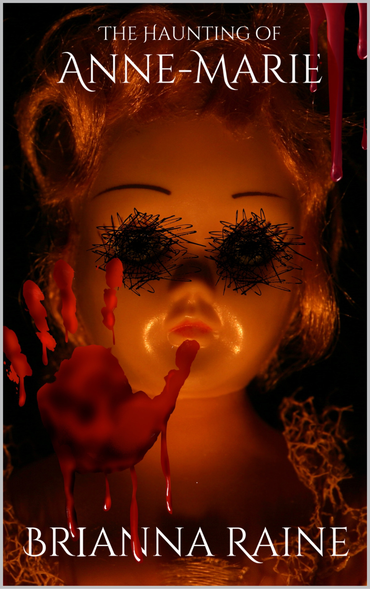The Haunting Of Annemarie Brianna Raine
