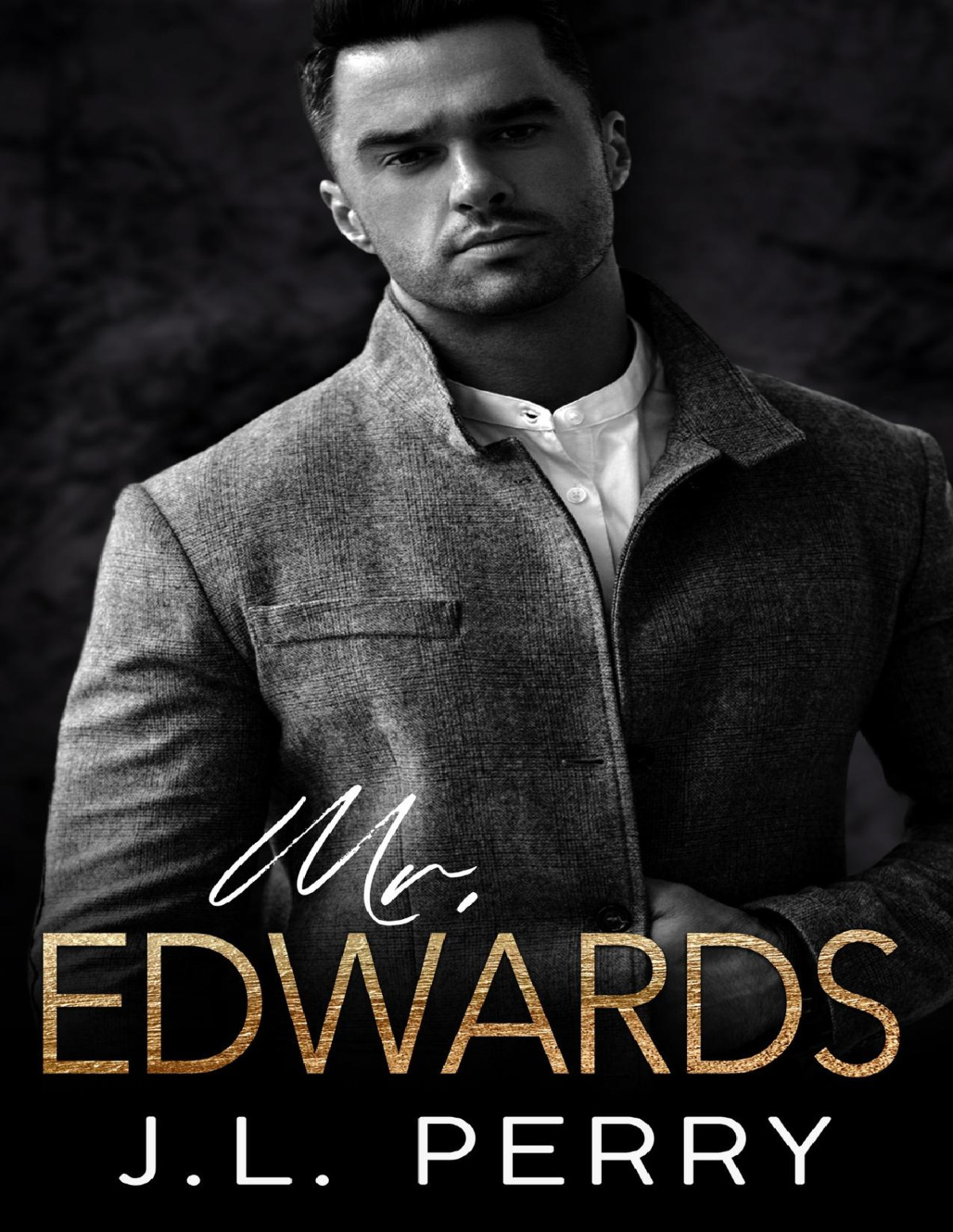 Mr Edwards A Billionairesecond Chance Romance The Mr Series Book 2 J L Perry