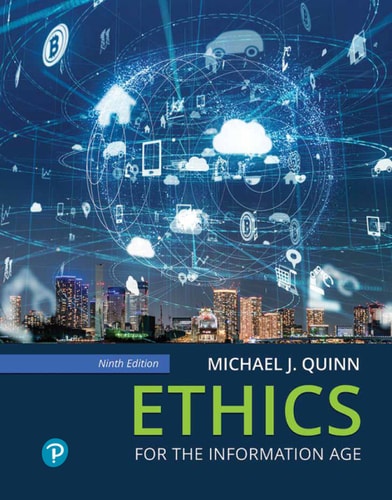 Ethics For The Information Age Pearson 9th Edition Michael Quinn