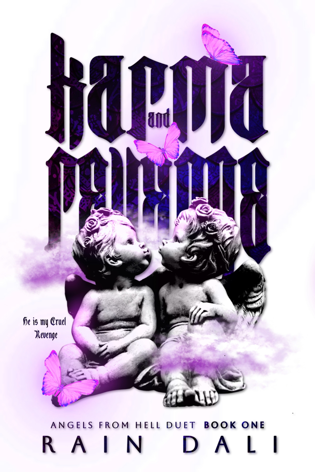 Karma And Revenge Angels From Hell Duet Dali Rain