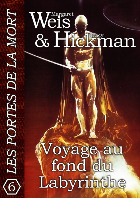 Voyage Au Fond Du Labyrinthe Weis Margaret