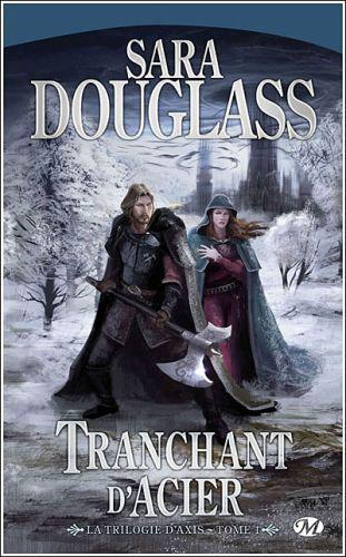Tranchant Dacier Sara Douglass