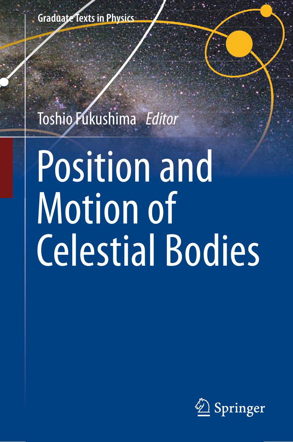 Position And Motion Of Celestial Bodies Toshio Fukushima