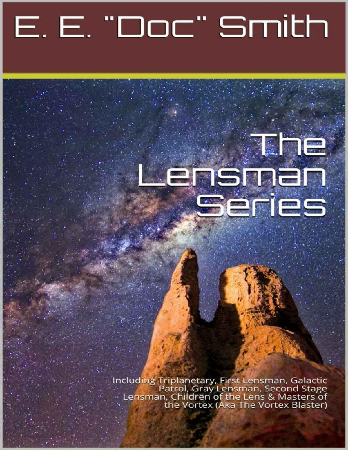 The Complete Lensman Series Illustrated 7 Books Including Triplanetary First Lensman Galactic Patrol Gray Lensman Second Stage Lensman Children Of The Lens Masters Of The Vortex E E Doc Smith