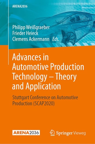 Advances In Automotive Production Technology Theory And Application 1st Ed 2021 Philipp Weigraeber