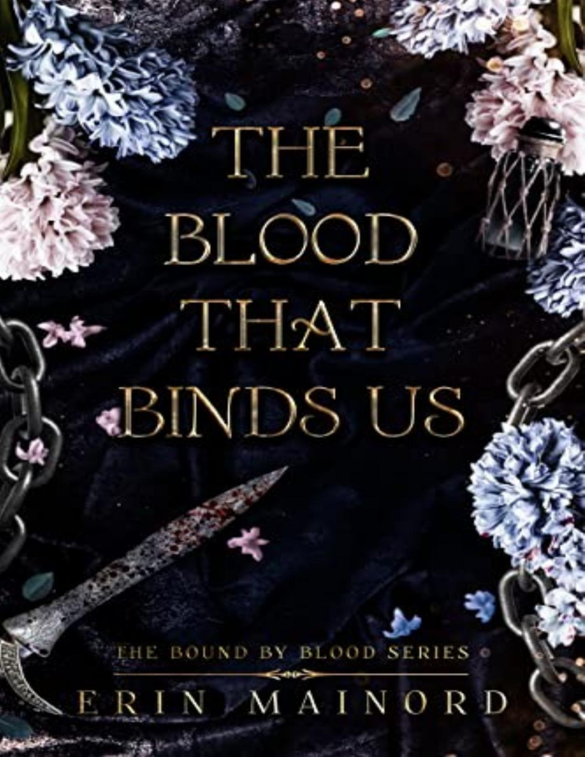 Bound By Blood 1 The Blood That Binds Us Erin Mainord
