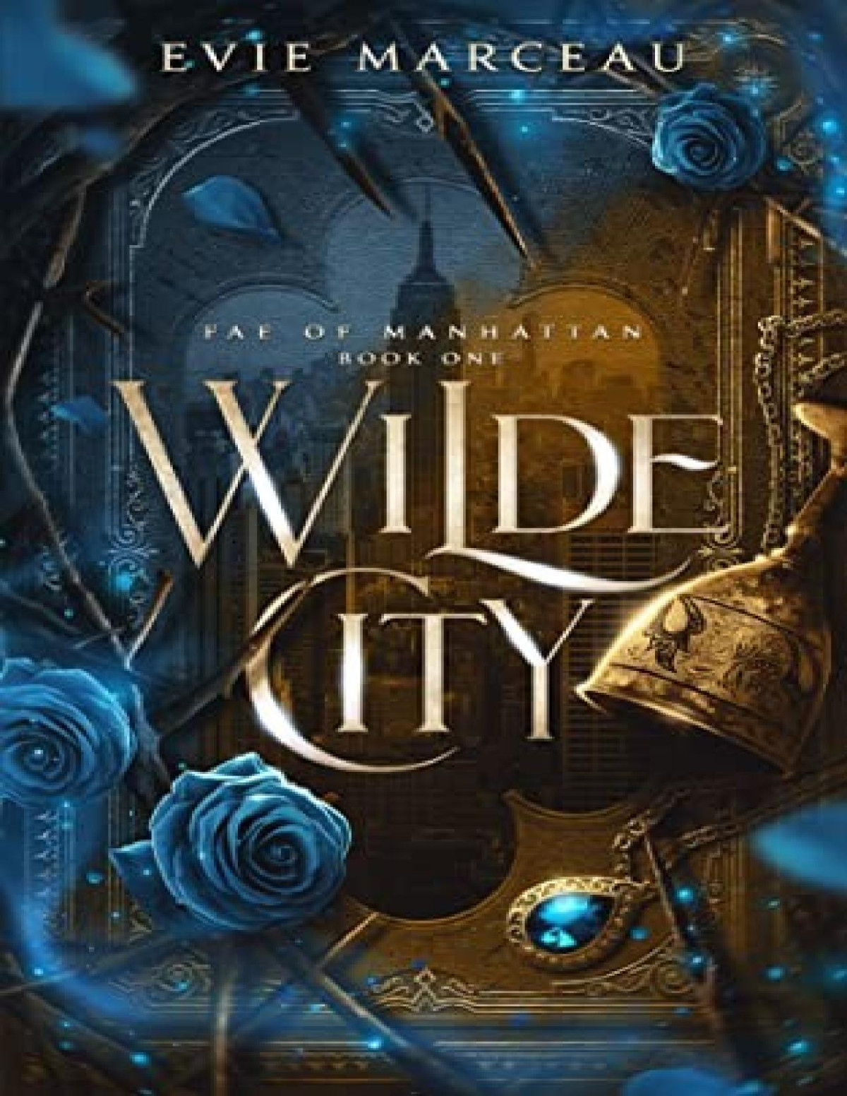 Fae Of Manhattan 1 Wilde City Evie Marceau