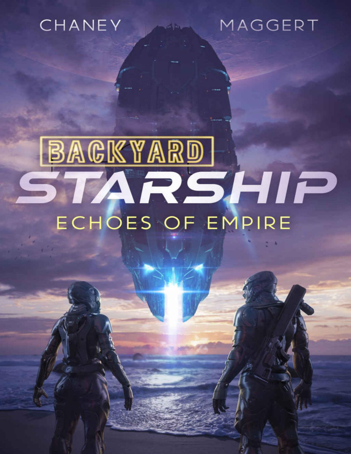 Backyard Starship 11 Echoes Of Empire J N Chaney Terry Maggert