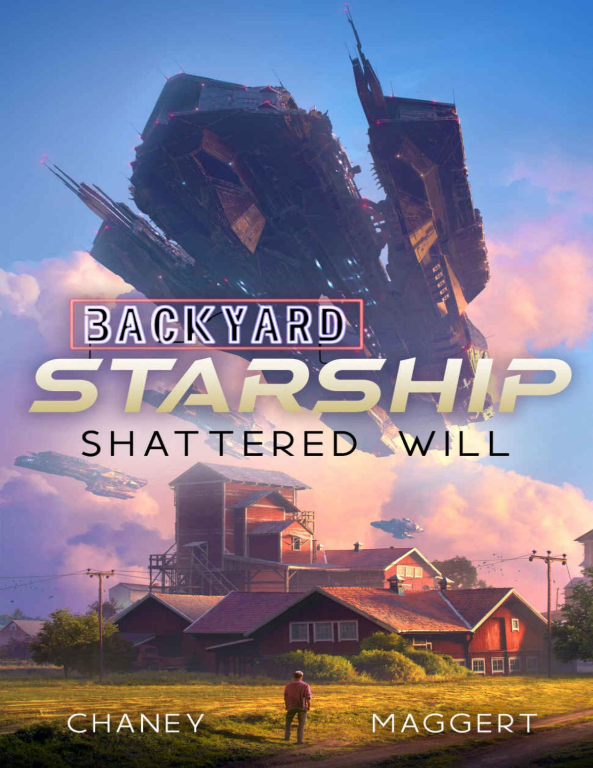 Backyard Starship 14 Shattered Will J N Chaney Terry Maggert