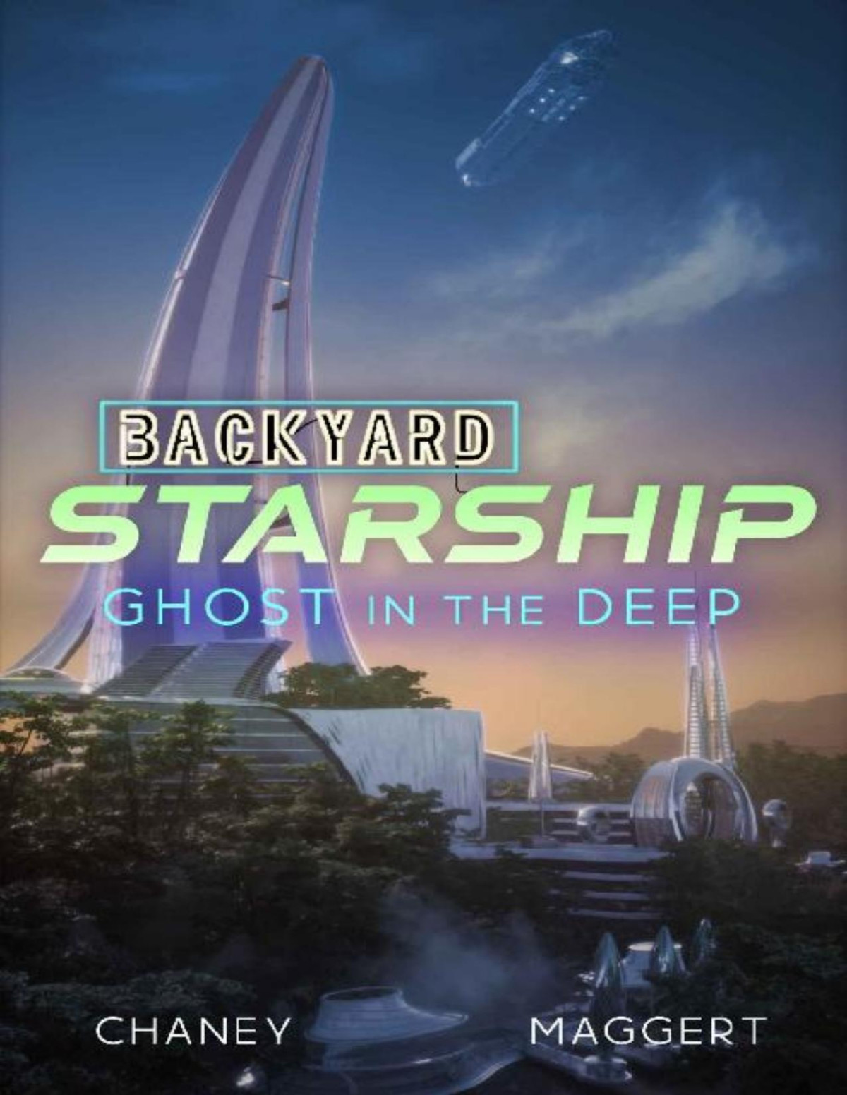 Backyard Starship 17 Ghost In The Deep J N Chaney Terry Maggert