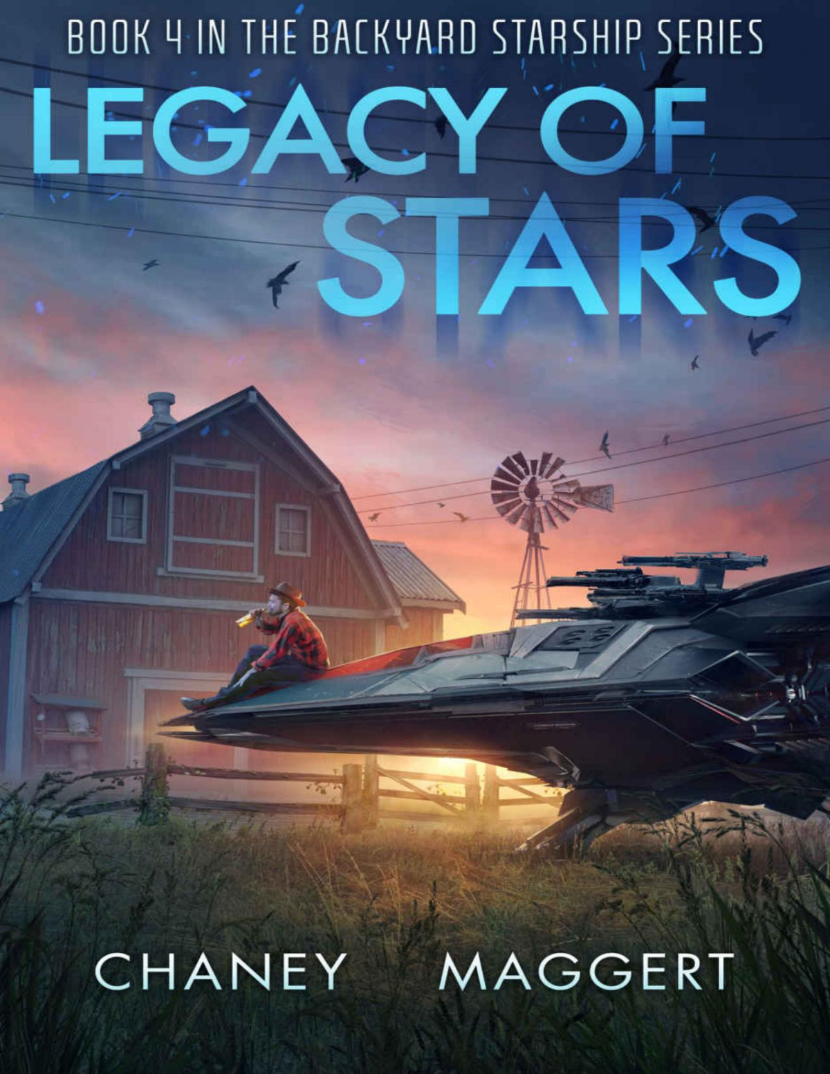 Backyard Starship 4 Legacy Of Stars J N Chaney Terry Maggert