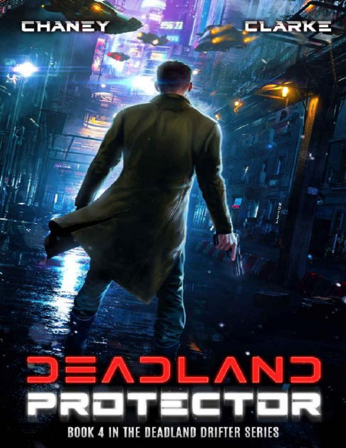 Deadland Drifter 4 Deadland Protector J N Chaney Ell Leigh Clarke