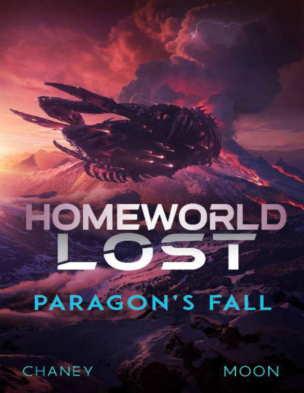 Homeworld Lost 4 Paragons Fall J N Chaney Scott Moon