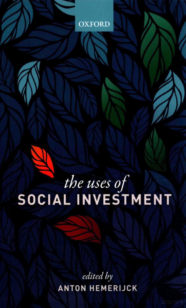 The Uses Of Social Investment 2017th Edition Anton Hemerijck