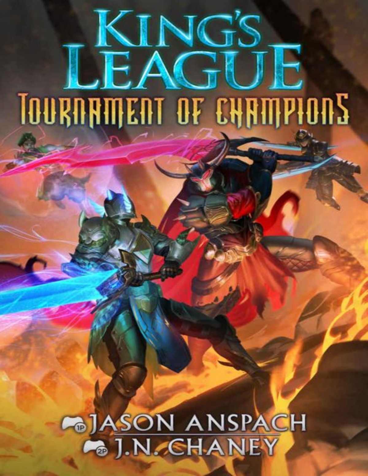 Kings League 6 Tournament Of Champions Jason Anspach J N Chaney
