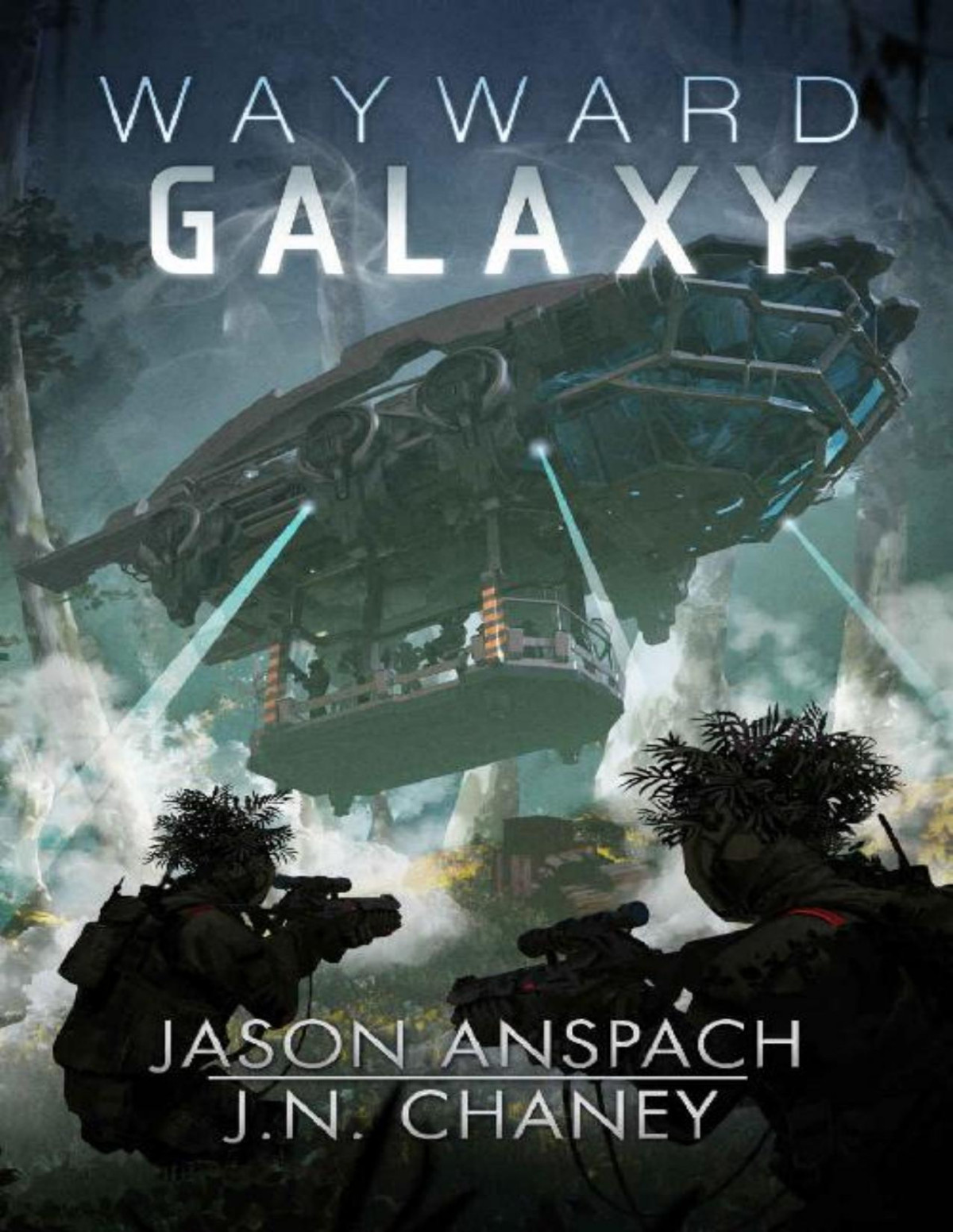 Wayward Galaxy 1 Jason Anspach J N Chaney