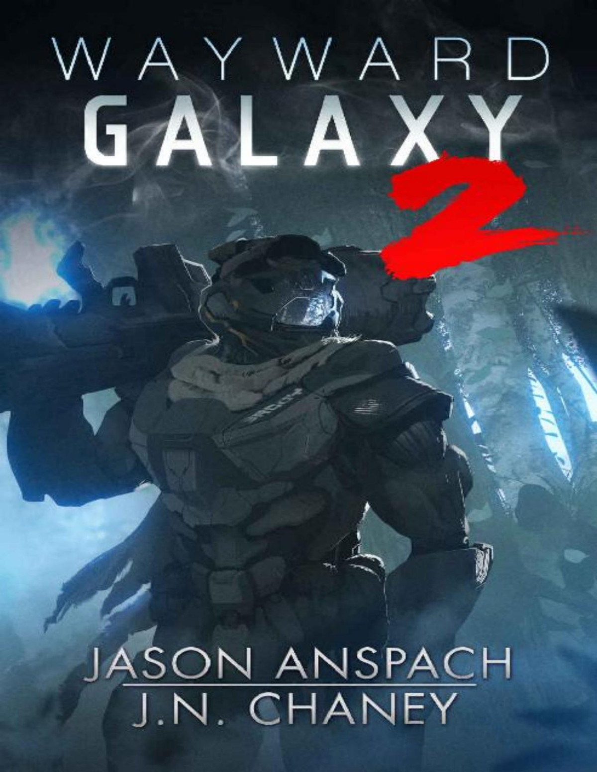 Wayward Galaxy 2 Jason Anspach J N Chaney