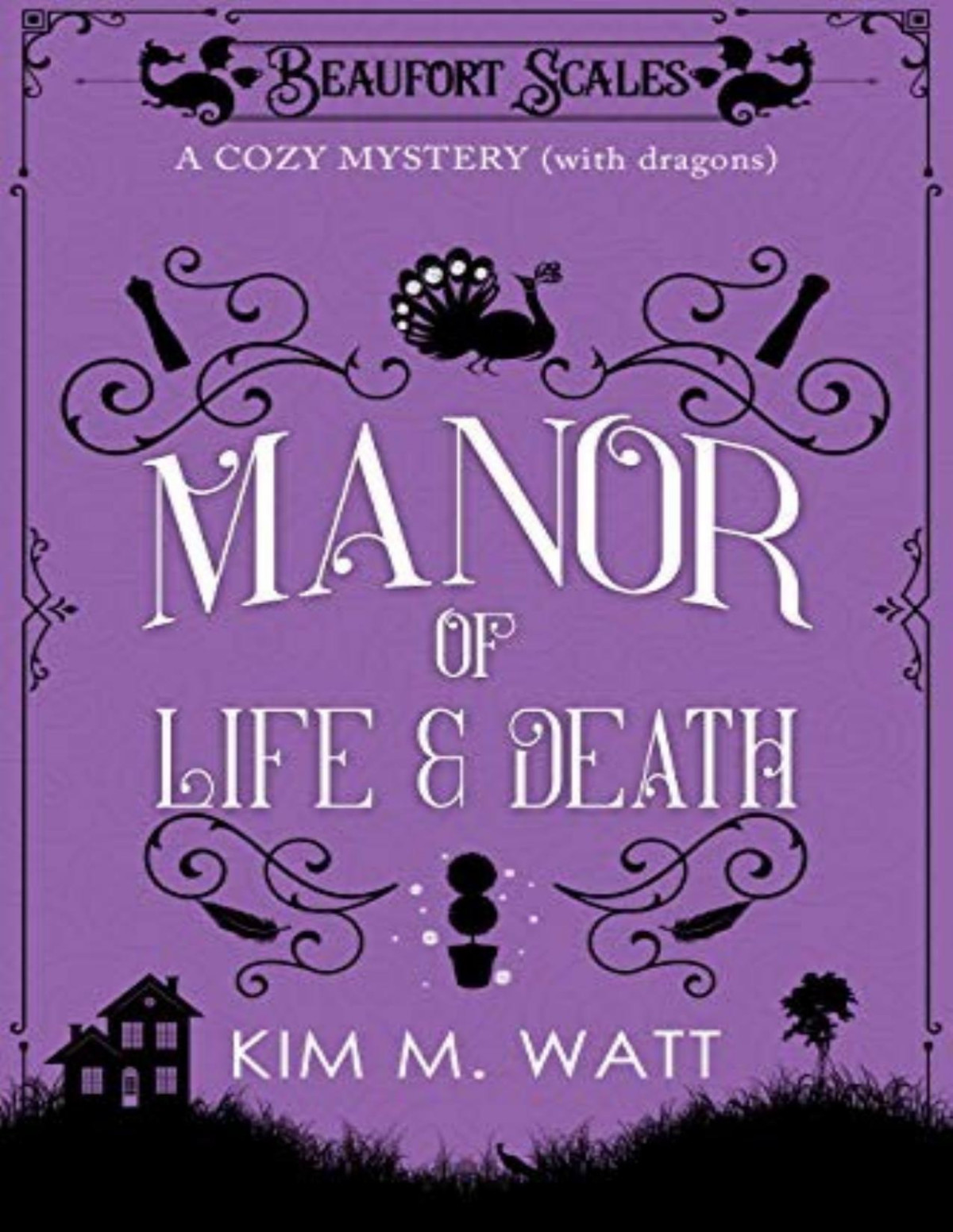 Beaufort Scales Mystery 3 A Manor Of Life Death Kim M Watt