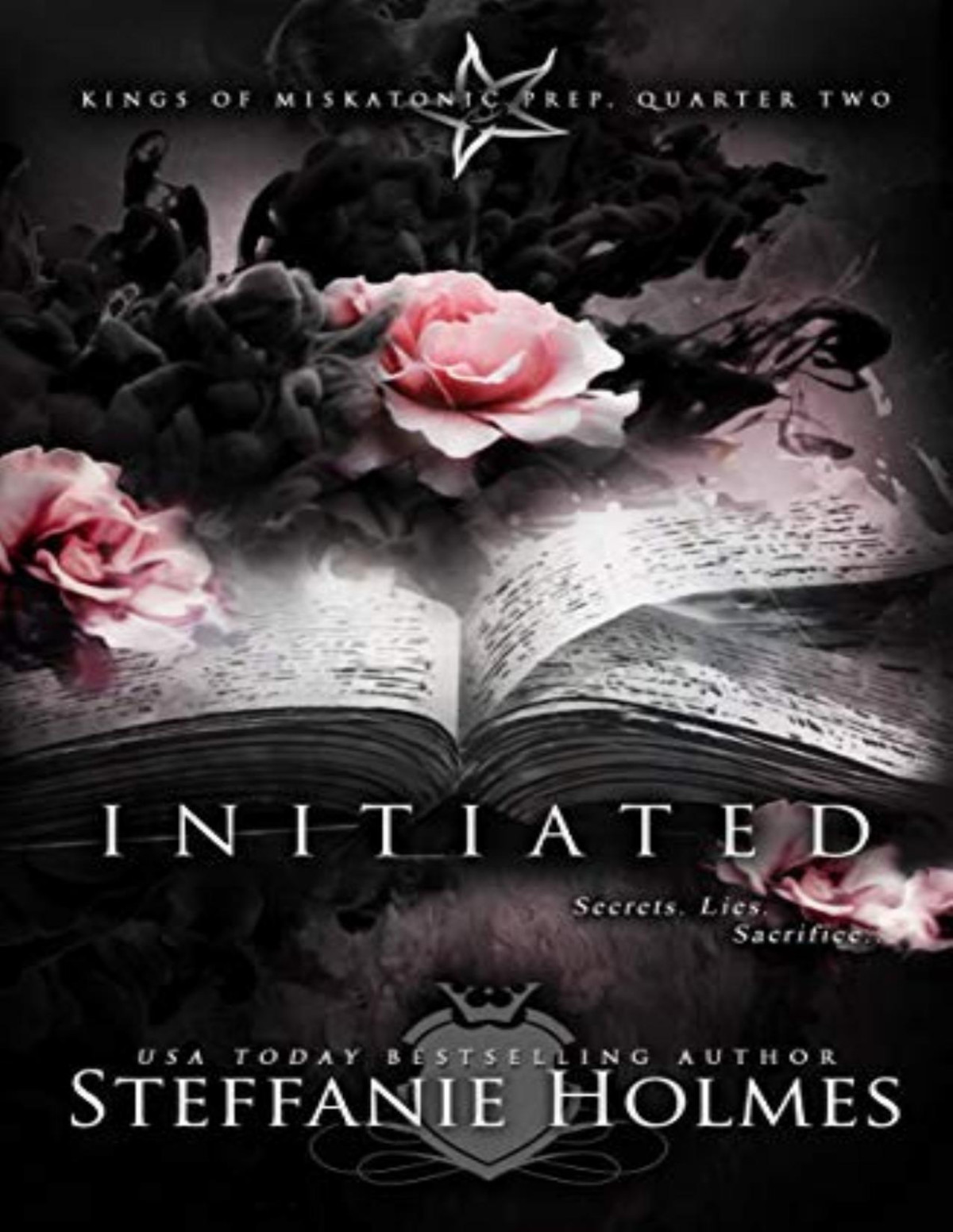 Kings Of Miskatonic Prep 2 Initiated Steffanie Holmes