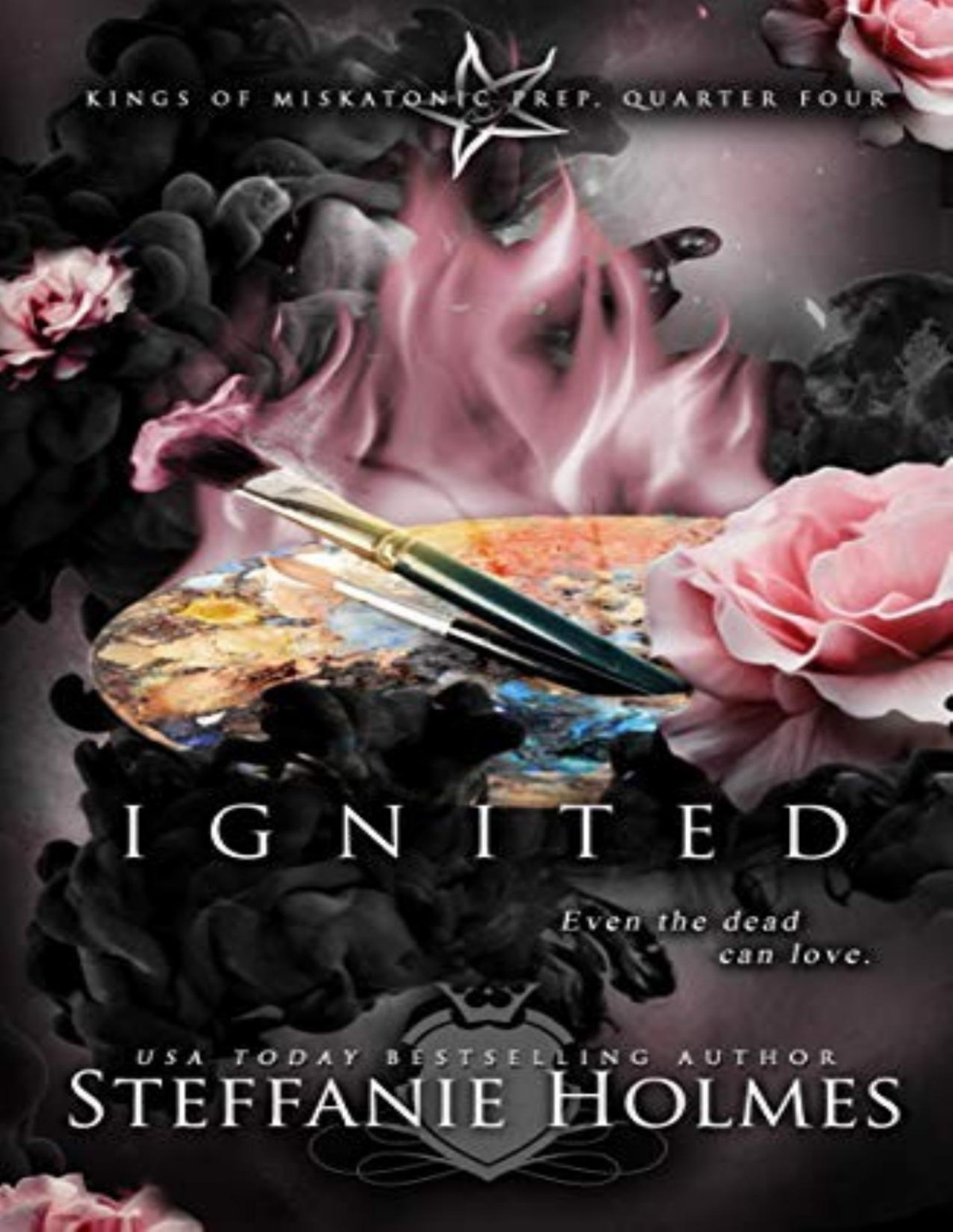 Kings Of Miskatonic Prep 4 Ignited Steffanie Holmes