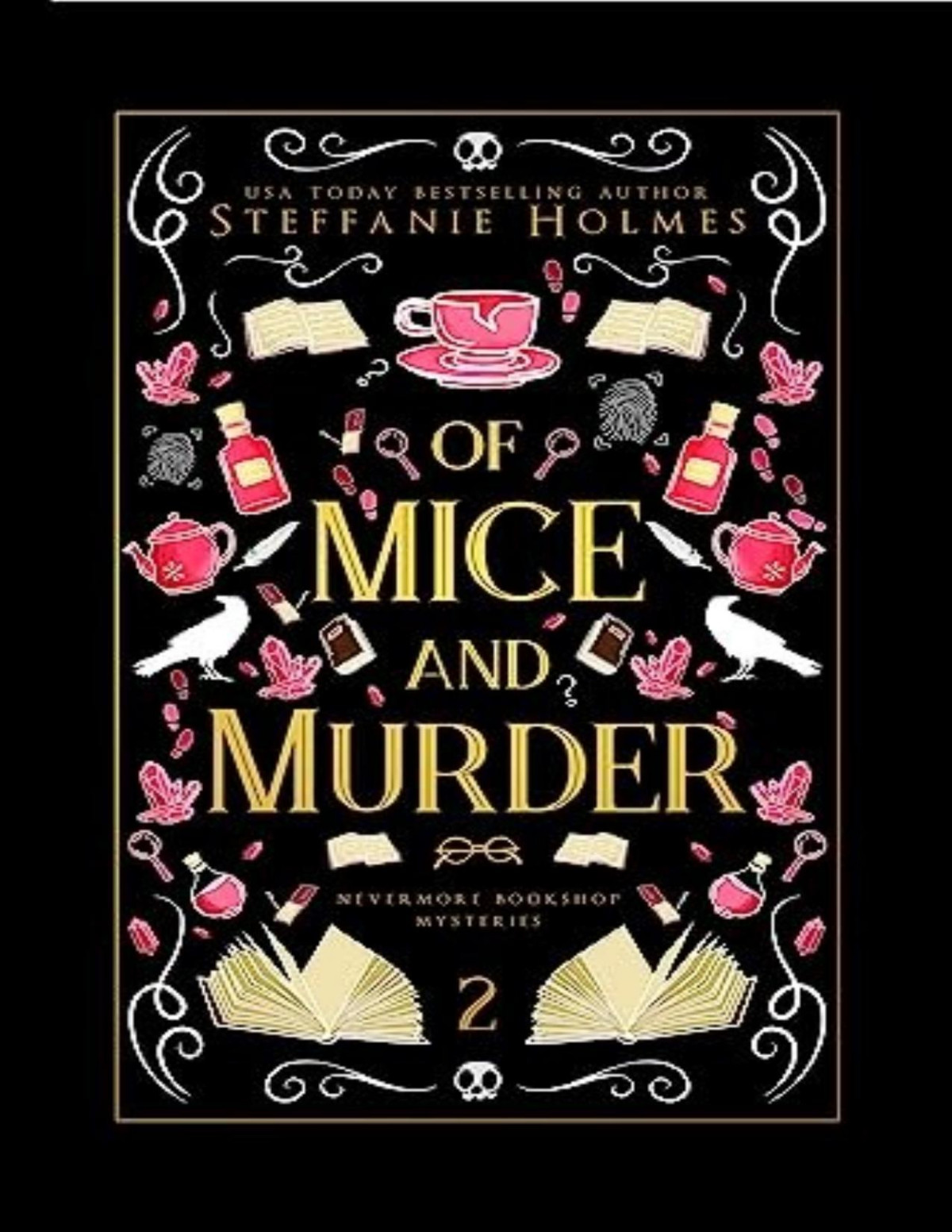 Nevermore Bookshop Mystery 2 Of Mice And Murder Steffanie Holmes