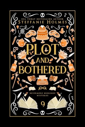 Nevermore Bookshop Mystery 9 Plot And Bothered Steffanie Holmes
