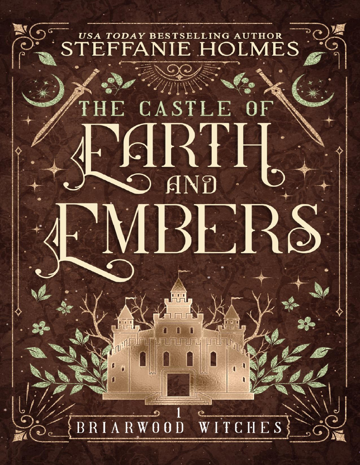 The Castle Of Earth And Embers Steffanie Holmes