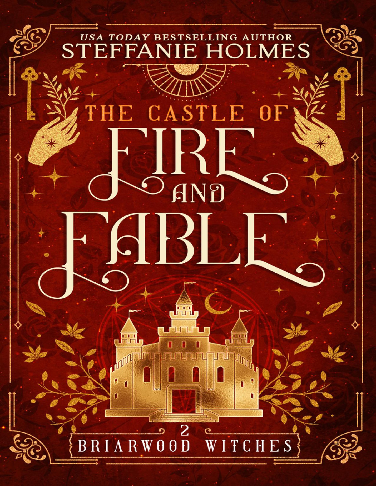 The Castle Of Fire And Fable Steffanie Holmes