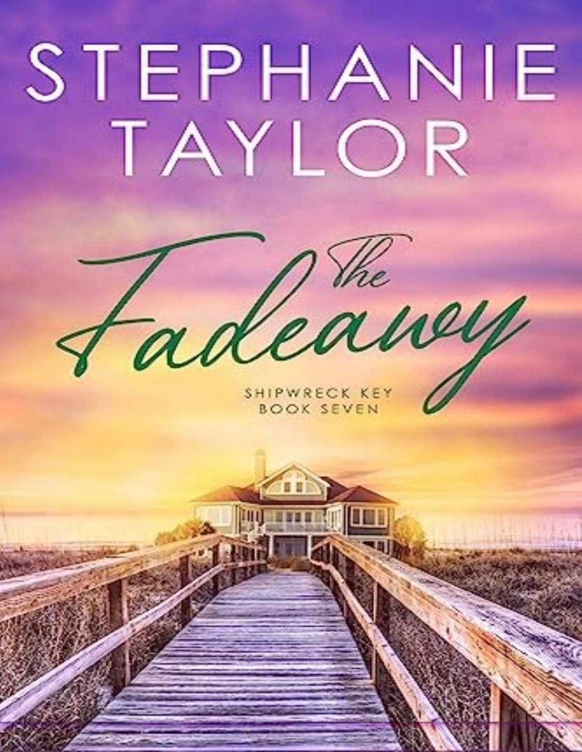 Shipwreck Key 7 The Fadeaway Stephanie Taylor