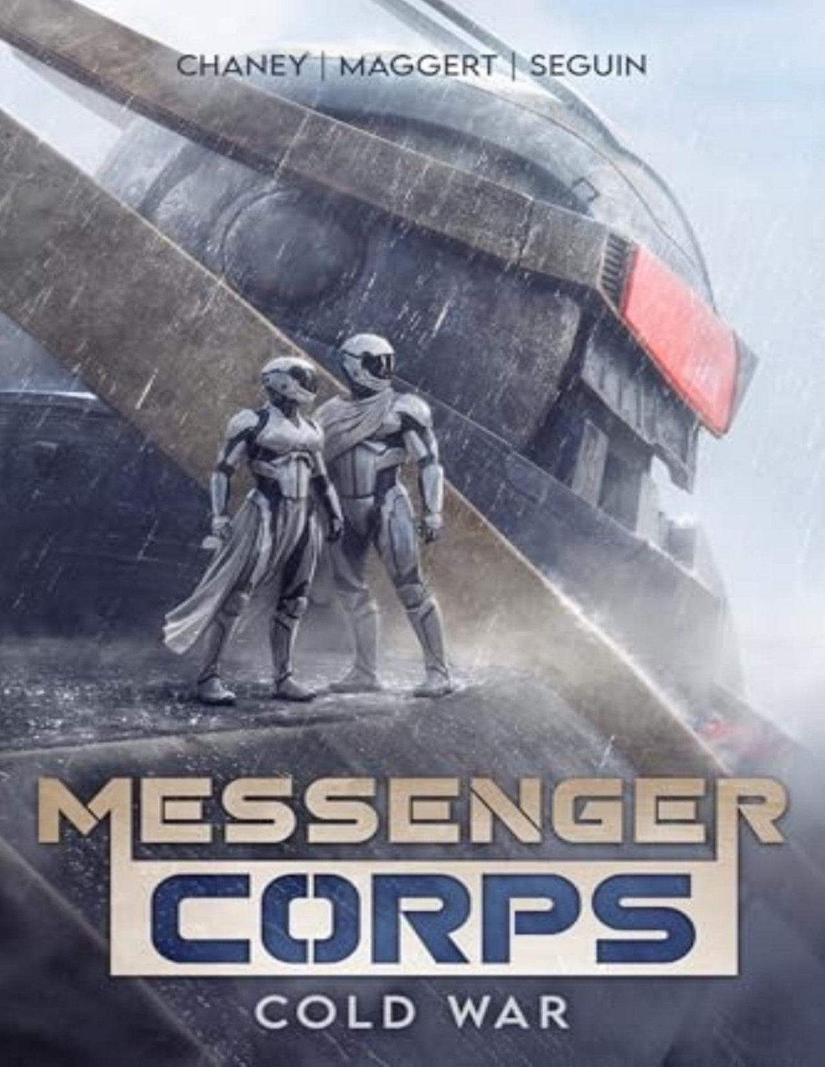 Messenger Corps 2 Cold War J N Chaney Terry Maggert D Glenn Seguin