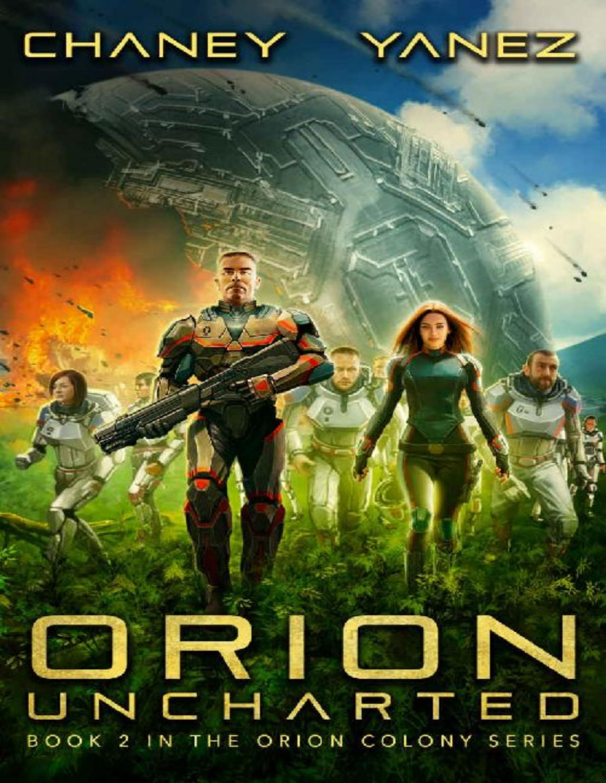 Orion Uncharted An Intergalactic Space Opera Adventure J N Chaney Jonathan Yanez
