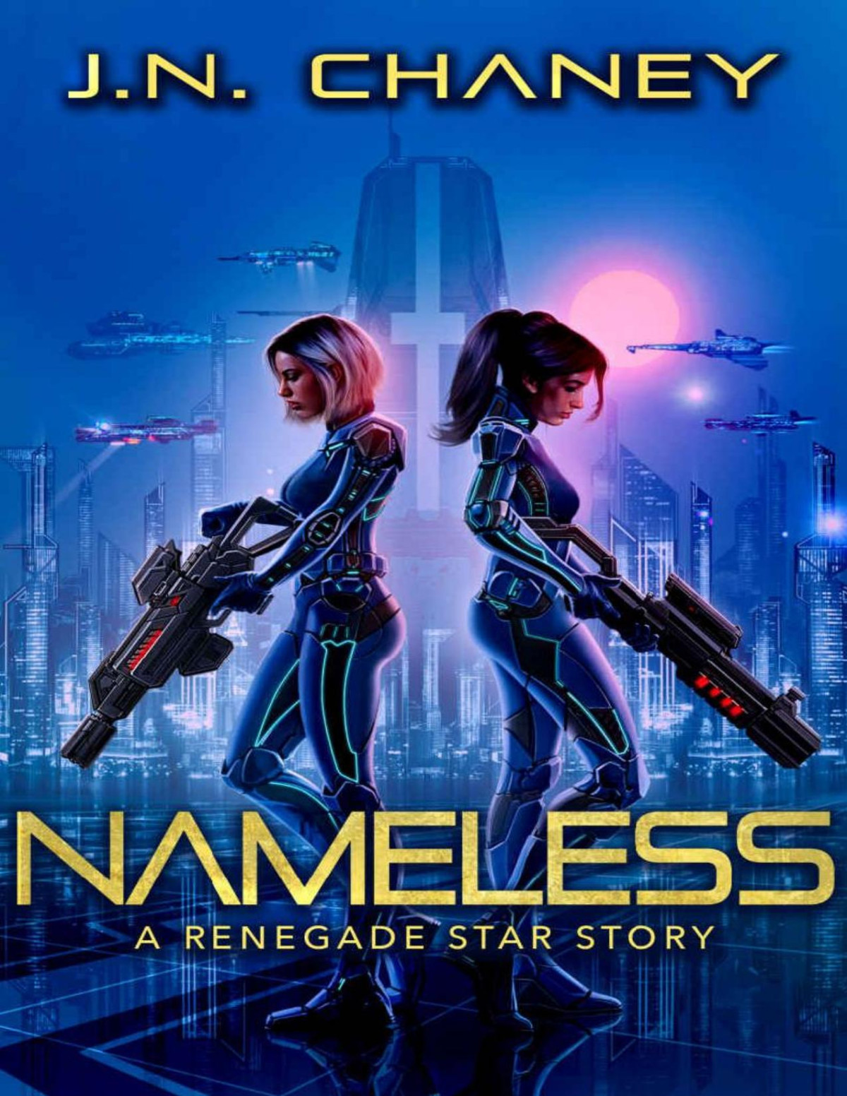 Renegade Origins 1 Nameless J N Chaney