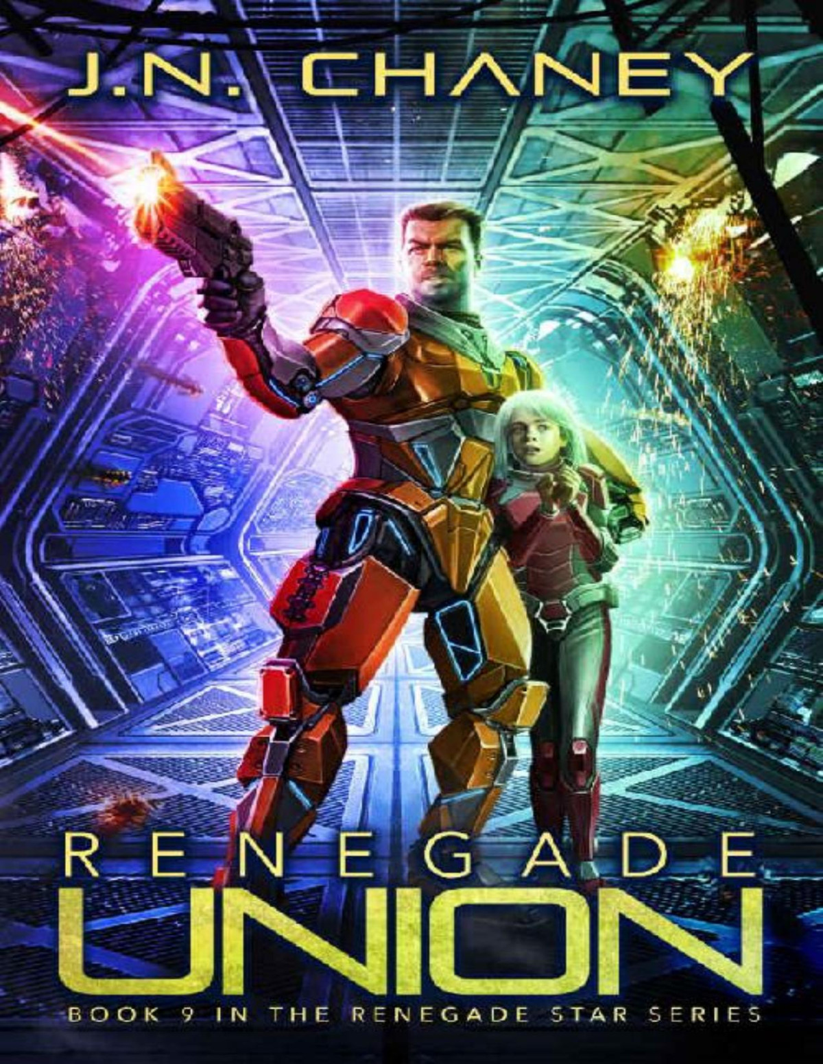 Renegade Star 9 Renegade Union J N Chaney