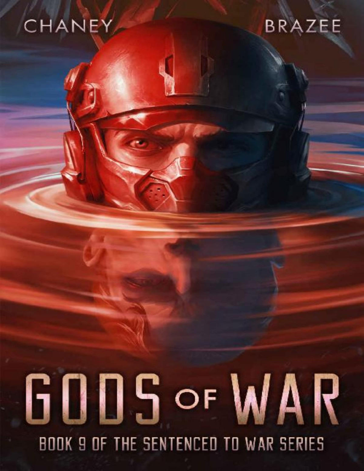 Sentenced To War 9 Gods Of War J N Chaney Jonathan P Brazee