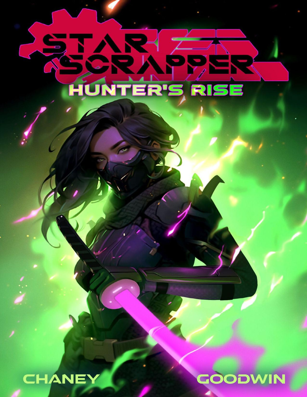 Star Scrapper 2 Hunters Rise J N Chaney Matthew A Goodwin