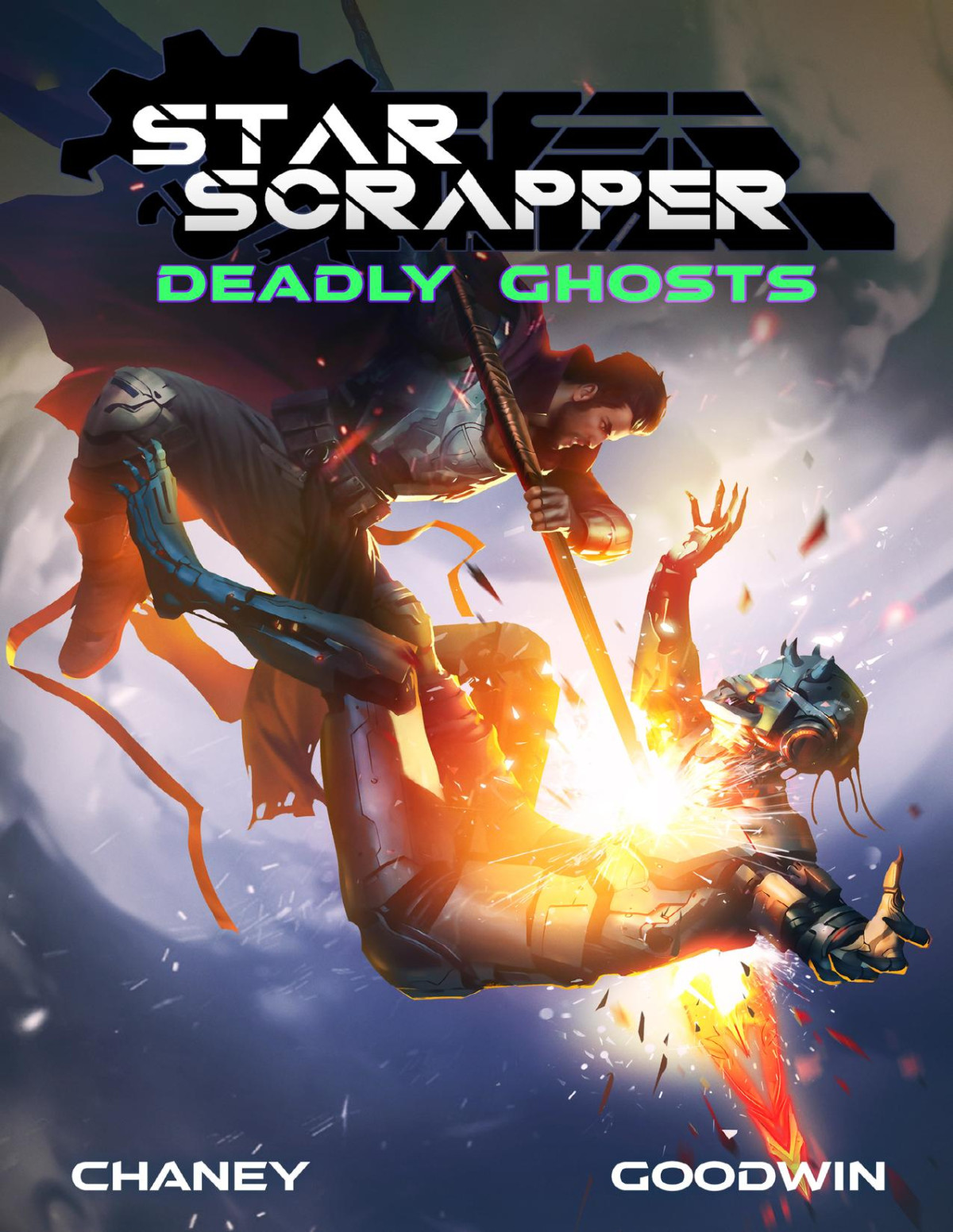 Star Scrapper 4 Deadly Ghosts J N Chaney Matthew A Goodwin