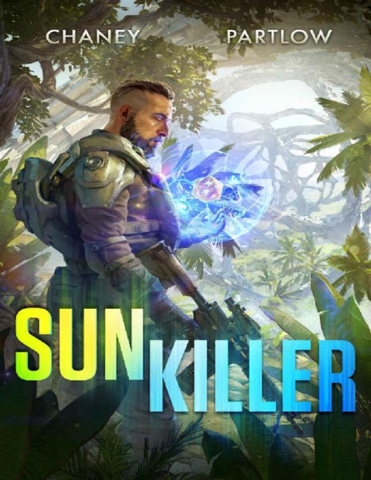 Sunkiller 1 Sunkiller J N Chaney Rick Partlow