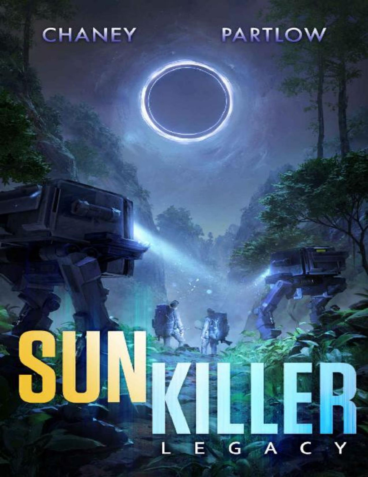 Sunkiller 2 Legacy J N Chaney Rick Partlow
